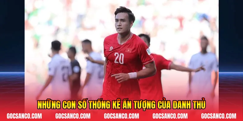 Những con số thống kê ấn tượng của danh thủ