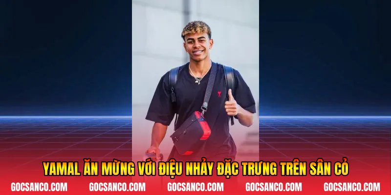 Yamal ăn mừng với điệu nhảy đặc trưng trên sân cỏ